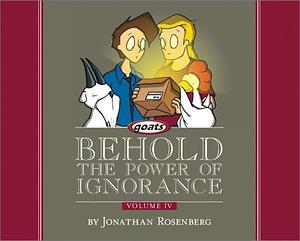 Behold the Power of Ignorance by Jonathan Rosenberg