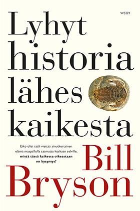 Lyhyt historia lähes kaikesta by Bill Bryson