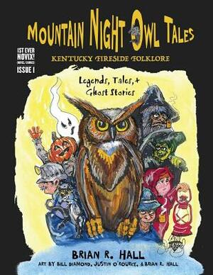 Mountain Night Owl Tales: Kentucky Fireside Folklore: Legends, Tales, & Ghost Stories by 