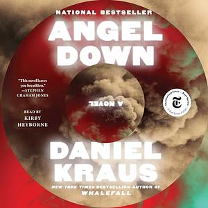 Angel Down by Daniel Kraus