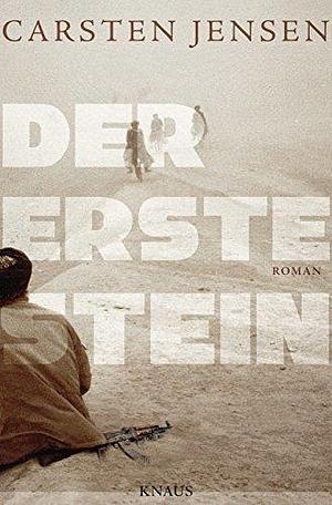 Der erste Stein by Ulrich Sonnenberg, Carsten Jensen