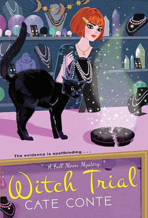 Witch Trial (A Full Moon Mystery) by Cate Conte
