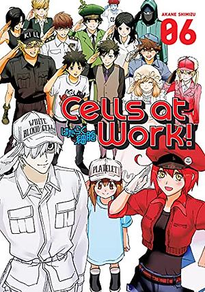 Cells at Work! Vol. 6 by Akane Shimizu