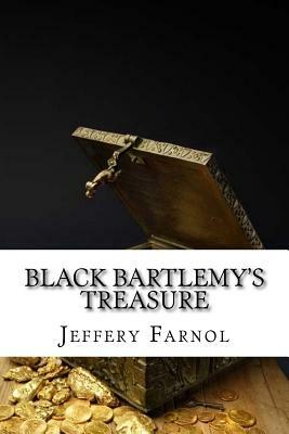 Black Bartlemy's Treasure by Jeffery Farnol