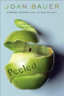 Peeled by Joan Bauer