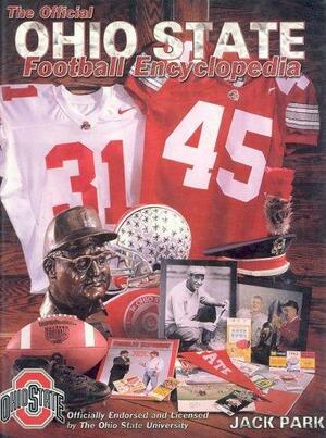 The Ohio State Football Encyclopedia by Jack L. Park