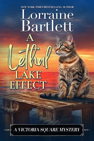 A Lethal Lake Effect by Lorraine Bartlett