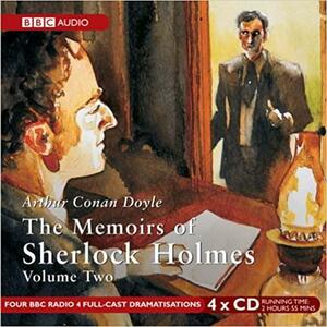 The Memoirs of Sherlock Holmes: Volume 2 by Arthur Conan Doyle