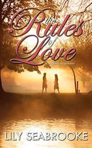 The Rules of Love by Lily Seabrooke