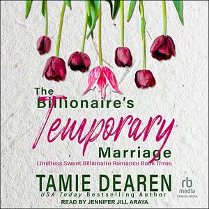 The Billionaire's Temporary Marriage by Tamie Dearen