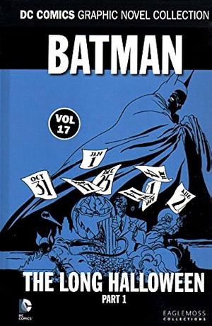 Batman: The Long Halloween - Part 1 by Jeph Loeb, Jeph Loeb