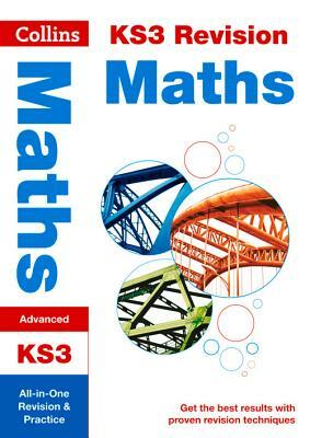 Collins New Key Stage 3 Revision -- Maths (Advanced): All-In-One Revision and Practice by Collins UK