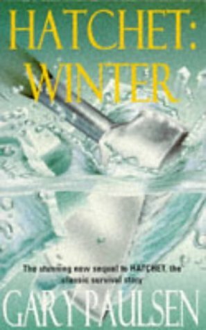 Hatchet: Winter by Gary Paulsen