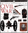 The Visual Dictionary of The Civil War by John Stanchak