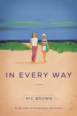 In Every Way by Nic Brown