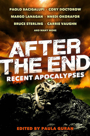 After the End: Recent Apocalypses by Paula Guran