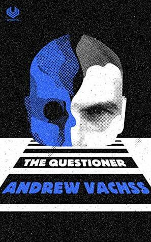 The Questioner by Andrew Vachss