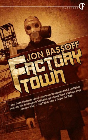 Factory Town by Jon Bassoff