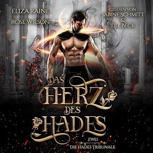 Das Herz des Hades by Eliza Raine, Rose Wilson