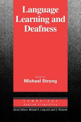 Language Learning and Deafness by 