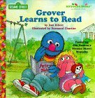Grover Learns to Read (Sesame Street) by Dan Elliott