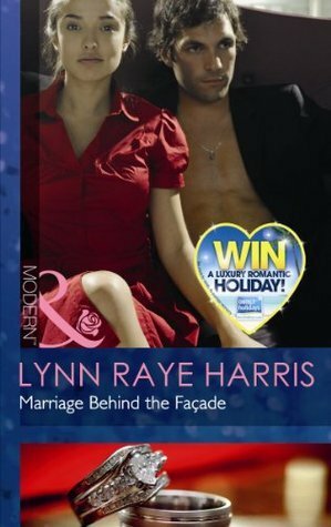 Marriage Behind the Facade by Lynn Raye Harris