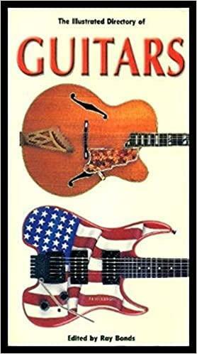 The Illustrated Directory Of Guitars by Ray Bonds