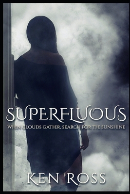 Superfluous: Erotic Suspense by Ken Ross