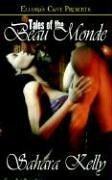 Tales of the Beau Monde by Sahara Kelly