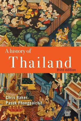 A History of Thailand by Chris Baker, Pasuk Phongpaichit