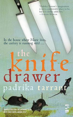 The Knife Drawer by Padrika Tarrant