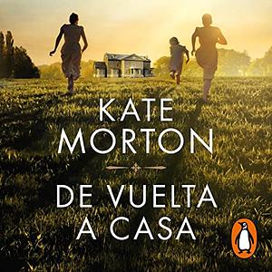 De vuelta a casa by Kate Morton