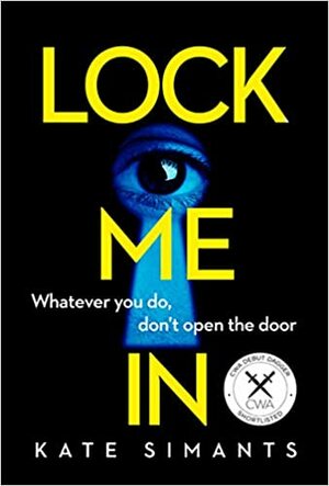 Lock Me In by Kate Simants