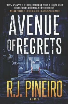 Avenue of Regrets by R.J. Piñeiro