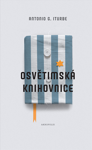 Osvětimská knihovnice by Antonio Iturbe