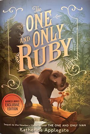 The One and Only Ruby by Katherine Applegate