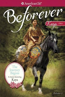 The Journey Begins: A Kaya Classic Volume 1 by Juliana Kolesova, Janet Beeler Shaw, Michael Dworkin