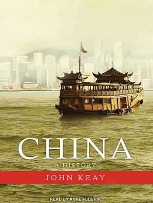 China: A History by John Keay
