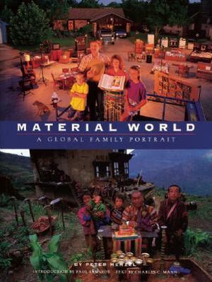Material World: A Global Family Portrait by Peter Menzel