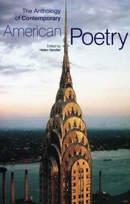 The Anthology of Contemporary American Poetry by Helen Vendler