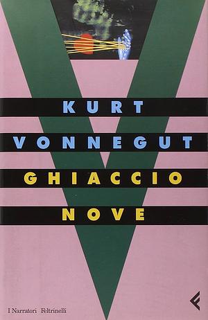 Ghiaccio Nove by Delfina Vezzoli, Kurt Vonnegut