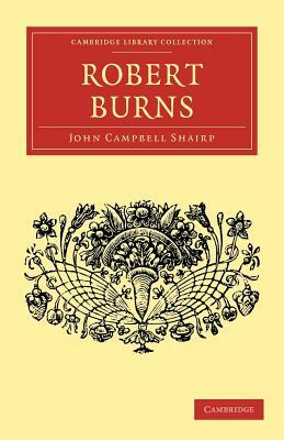 Roberts Burns by John Campbell Shairp