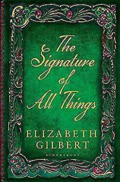 The Signature of All Things by Elizabeth Gilbert