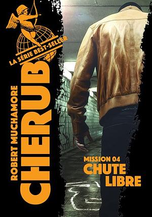 Chute libre by Robert Muchamore
