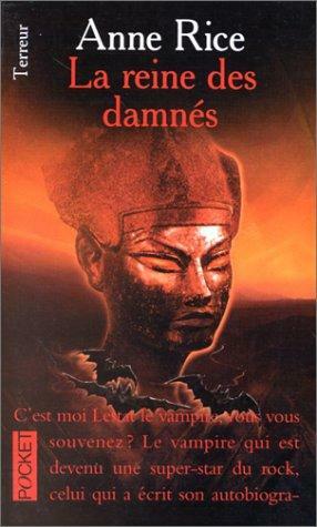 La Reine des damnés by Anne Rice