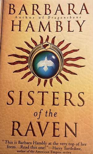 Sisters of the Raven by Barbara Hambly