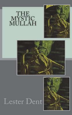 The Mystic Mullah by Lester Dent