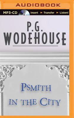 Psmith in the City by P.G. Wodehouse