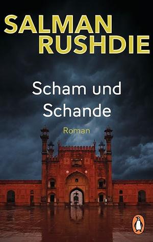 Scham und Schande by Salman Rushdie