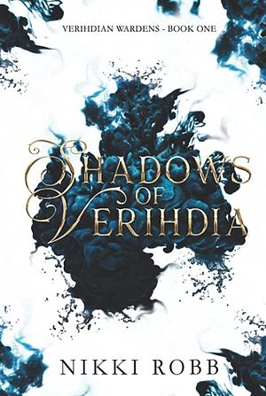 Shadows of Verihdia by Nikki Robb